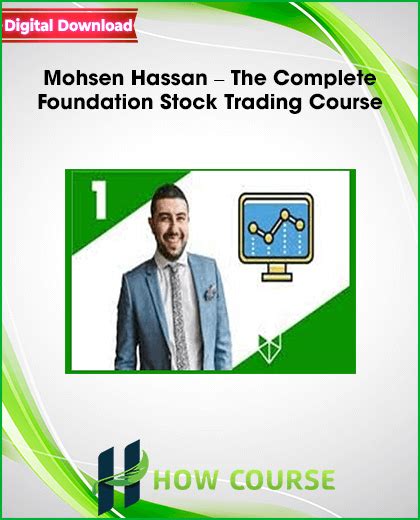 the complete foundation stock trading course mohsen hassan videos|Mohsen Hassan – The Complete Foundation Stock Trading Course.